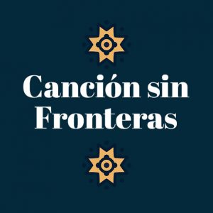 12. Canción sin Fronteras