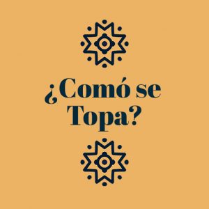 14. ¿Comó se Topa?