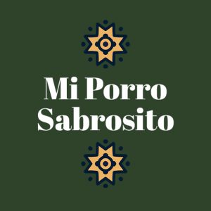 3. Mi Porro Sabrosito